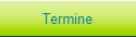 Termine